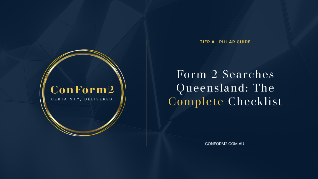 Form 2 Searches Queensland: The Complete Checklist