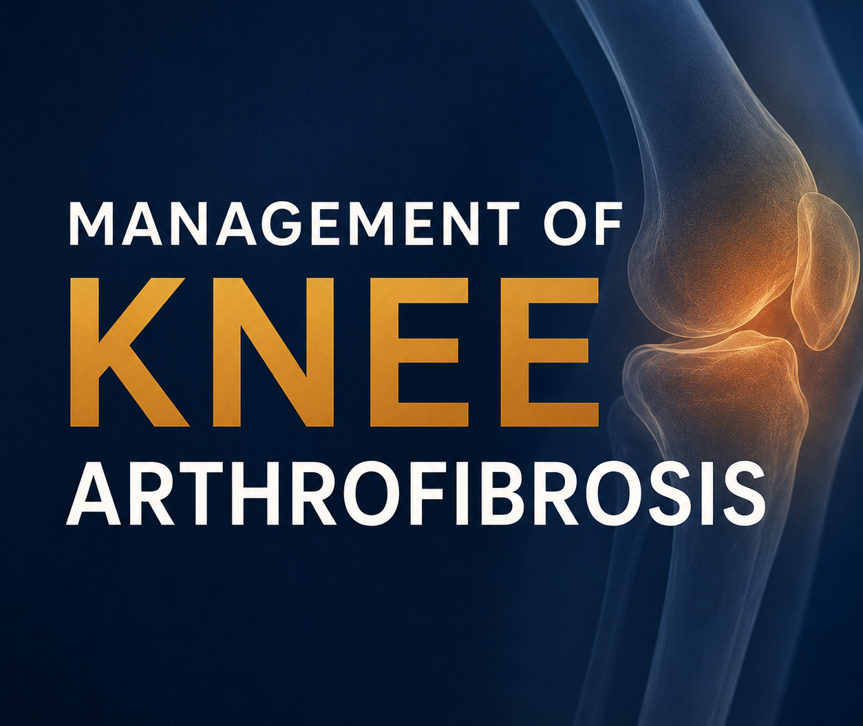 Management of Knee Arthrofibrosis - 2nd Edition