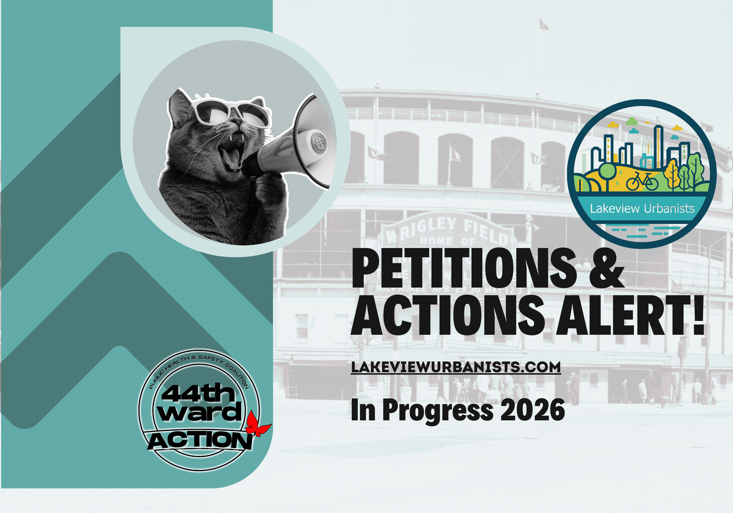 Lakeview Urbanists Petitions and actions Alert!