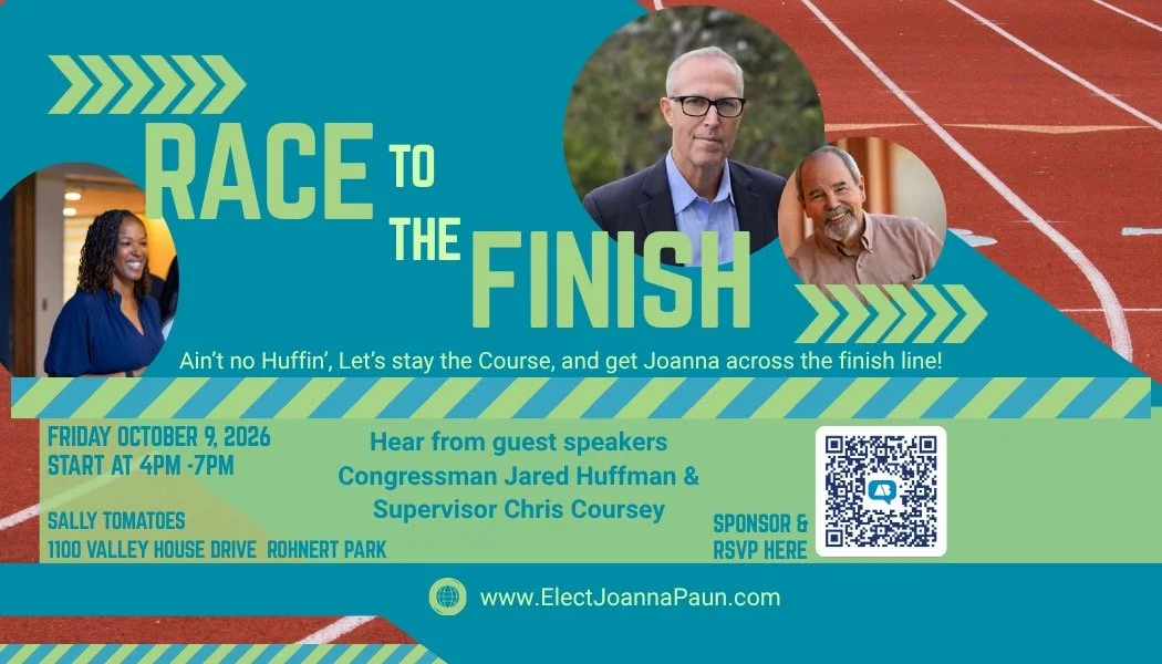 Race to the Finish: An Evening with Joanna Paun, Congressman Huffman &amp; Supervisor Coursey