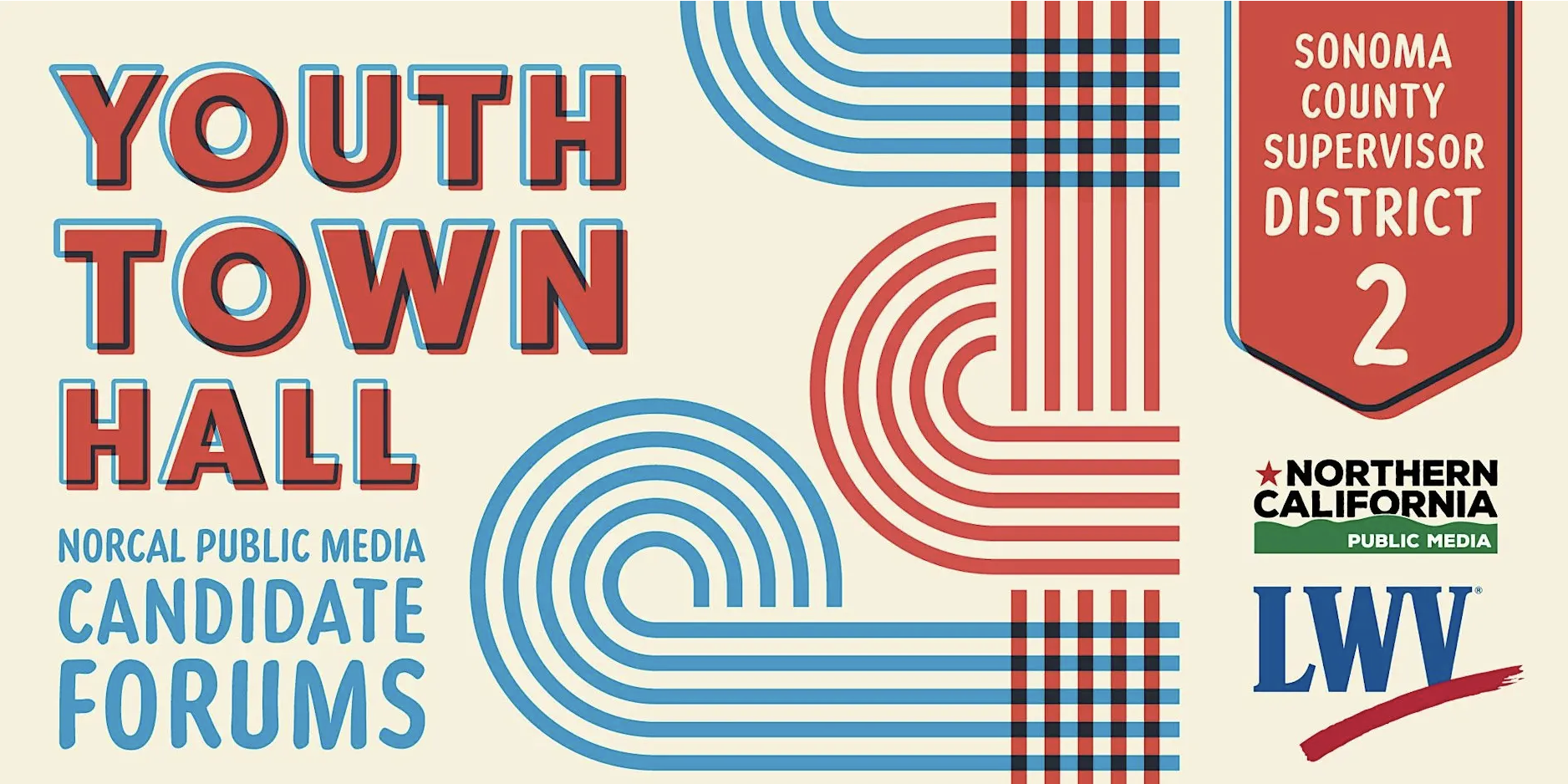 Youth Town Hall - District 2 Sonoma County Supervisor Candidate Forum