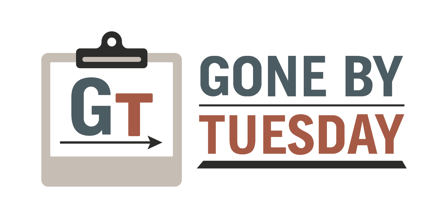 Gone By Tuesday