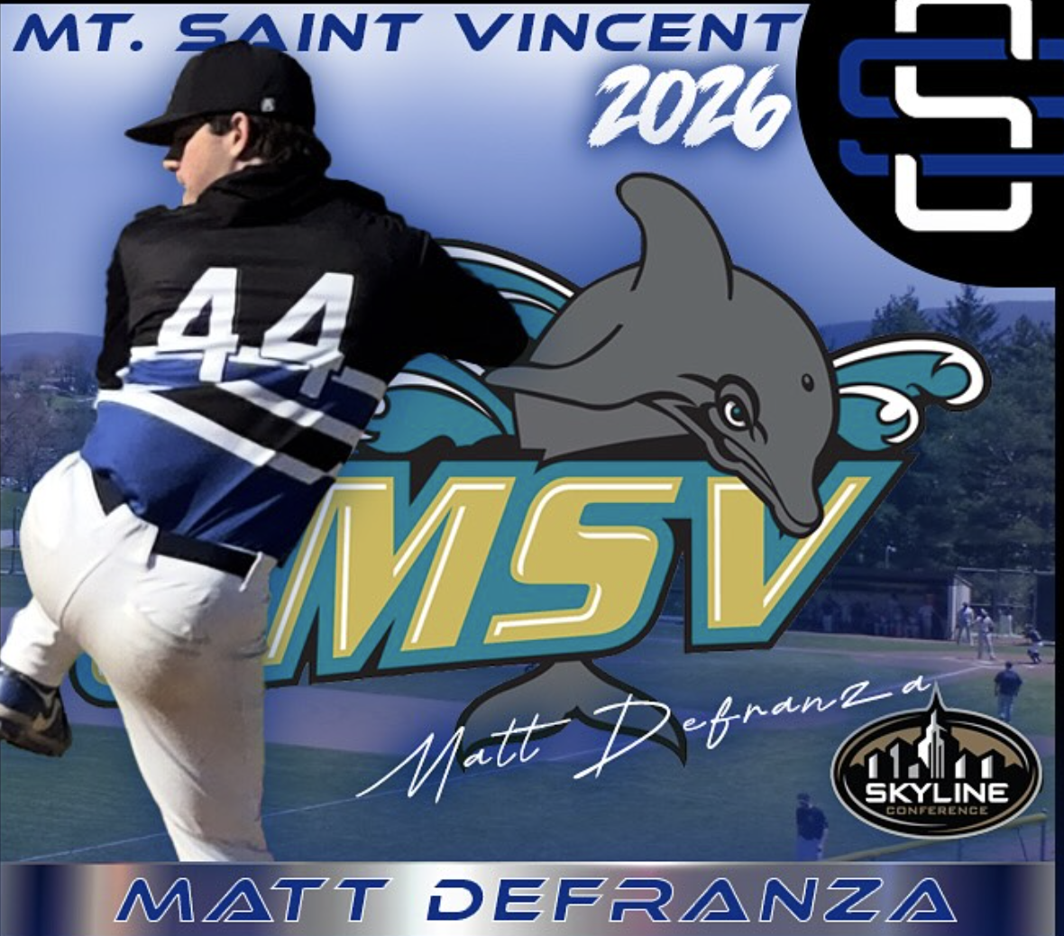 A baseball player wearing a black and blue uniform with the number 44, standing in front of a digital graphic with a dolphin mascot, the text 'MSV 2026', 'Matt DeFranza', and logos for Skyline Conference and Mount Saint Vincent.