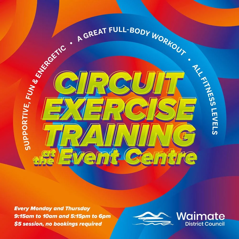 Colorful poster for circuit exercise training at the event center, supported by Waimate District Council, with details about schedule, cost, and contact information.