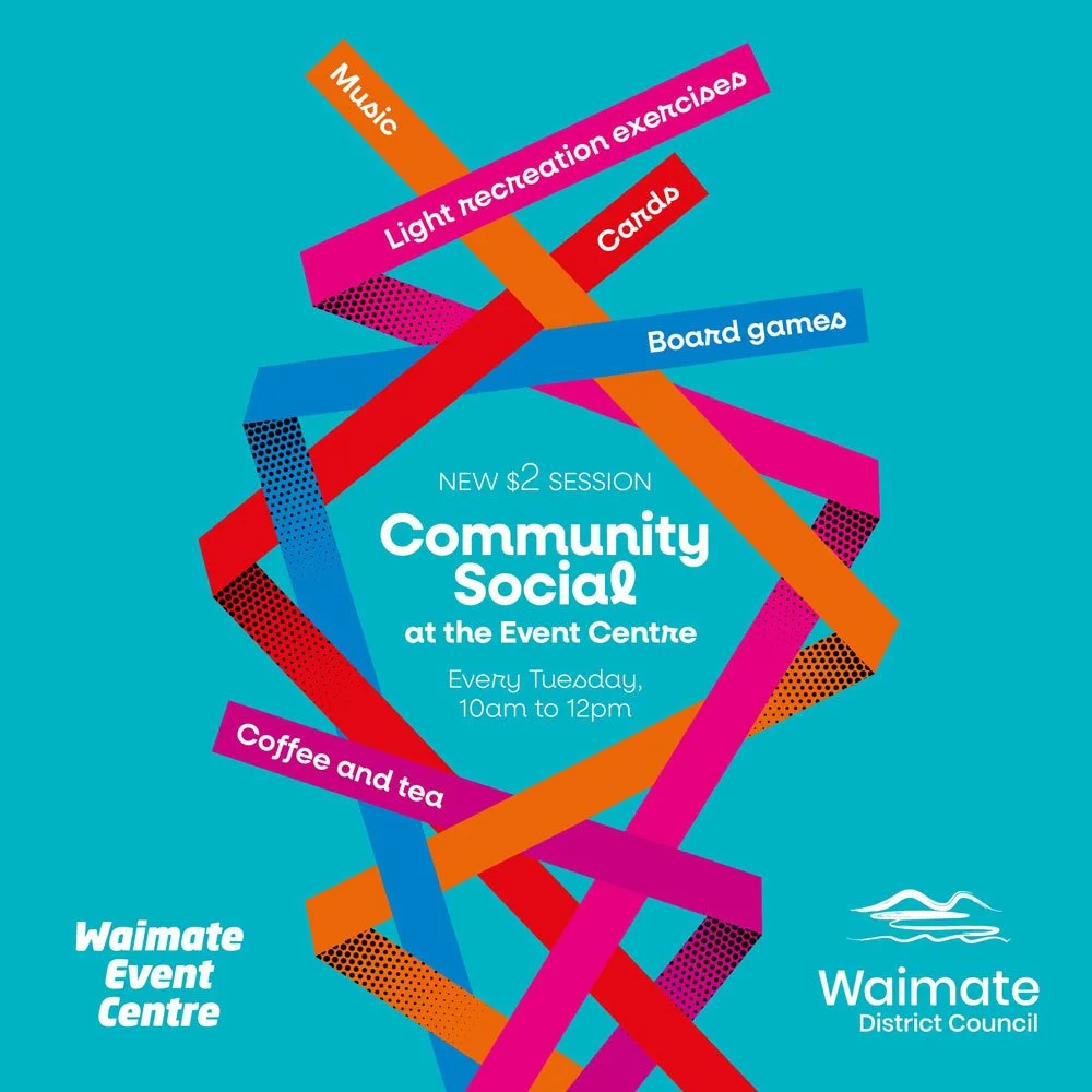 Colorful poster advertising a weekly community social event at Waimate Event Centre, featuring activities like music, light recreation exercise, card play, board games, and coffee and tea, held every Tuesday from 10 am to 12 pm.