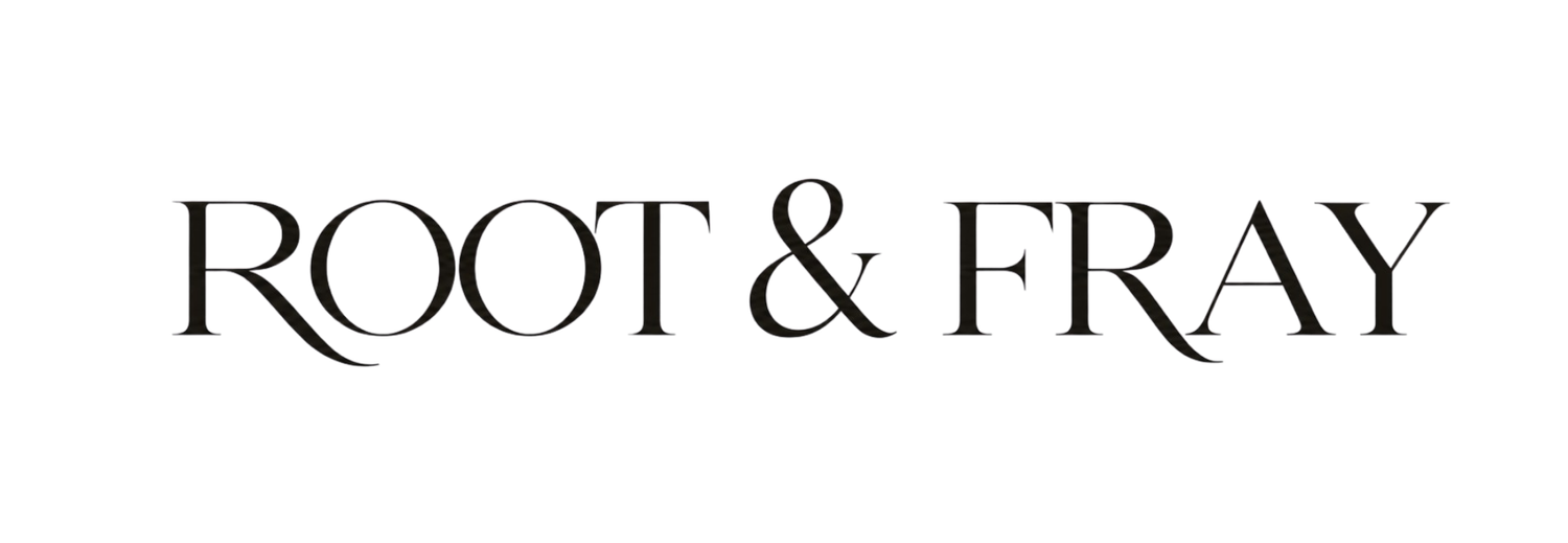 Root &amp; Fray