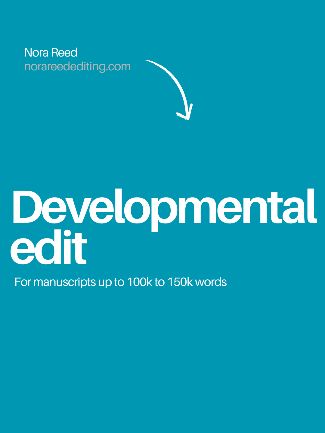 Developmental Edit for manuscripts 100k to 150k words