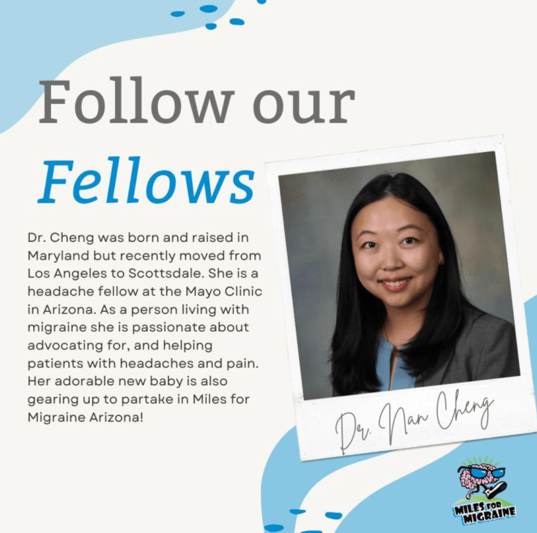 An infographic encouraging follows for Dr. Nan Cheng, a headache specialist at Mayo Clinic. The image includes a photo of Dr. Cheng, a brief biography, and the logo for Miles for Migraine.