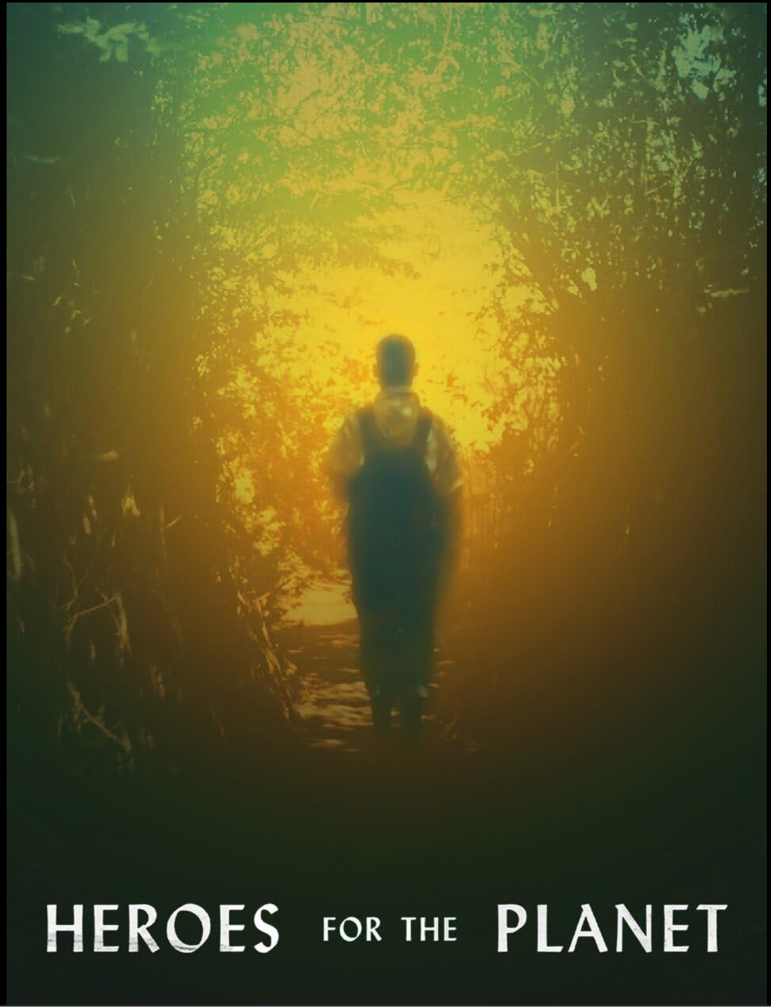 Heroes For The Planet