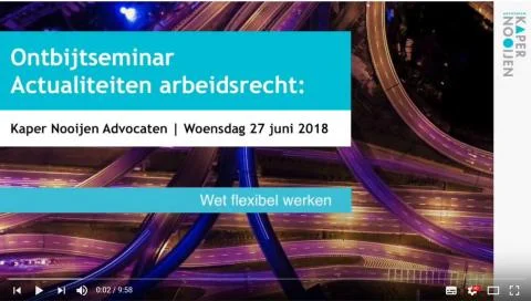 [VIDEO] Wet flexibel werken