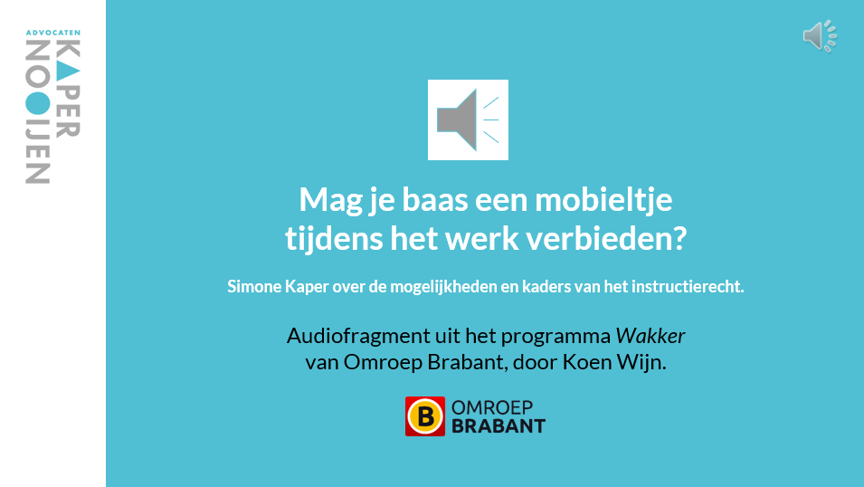 [AUDIO] Mag je werkgever een mobieltje verbieden tijdens werktijd?