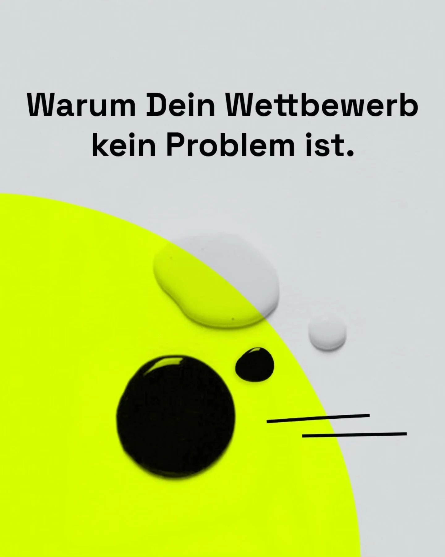 Du schaust auf den Wettbewerb?

Was machen die anderen?
Wie treten sie auf?
Was bieten sie an?

Klingt logisch.
Ist es oft nicht.

&mdash;

Denn wer sich orientiert,
passt sich an.

Und Anpassung f&uuml;hrt zu Gleichheit.

&mdash;

Was entsteht:

&Au