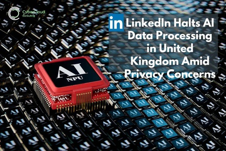 The UK Information Commissioner's Office (ICO) has confirmed that social networking platform LinkedIn has suspended processing users' data in the country to train its artificial intelligence (AI) models.

The ICO intends to closely monitor companies 