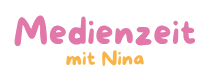 Medienzeit mit Nina