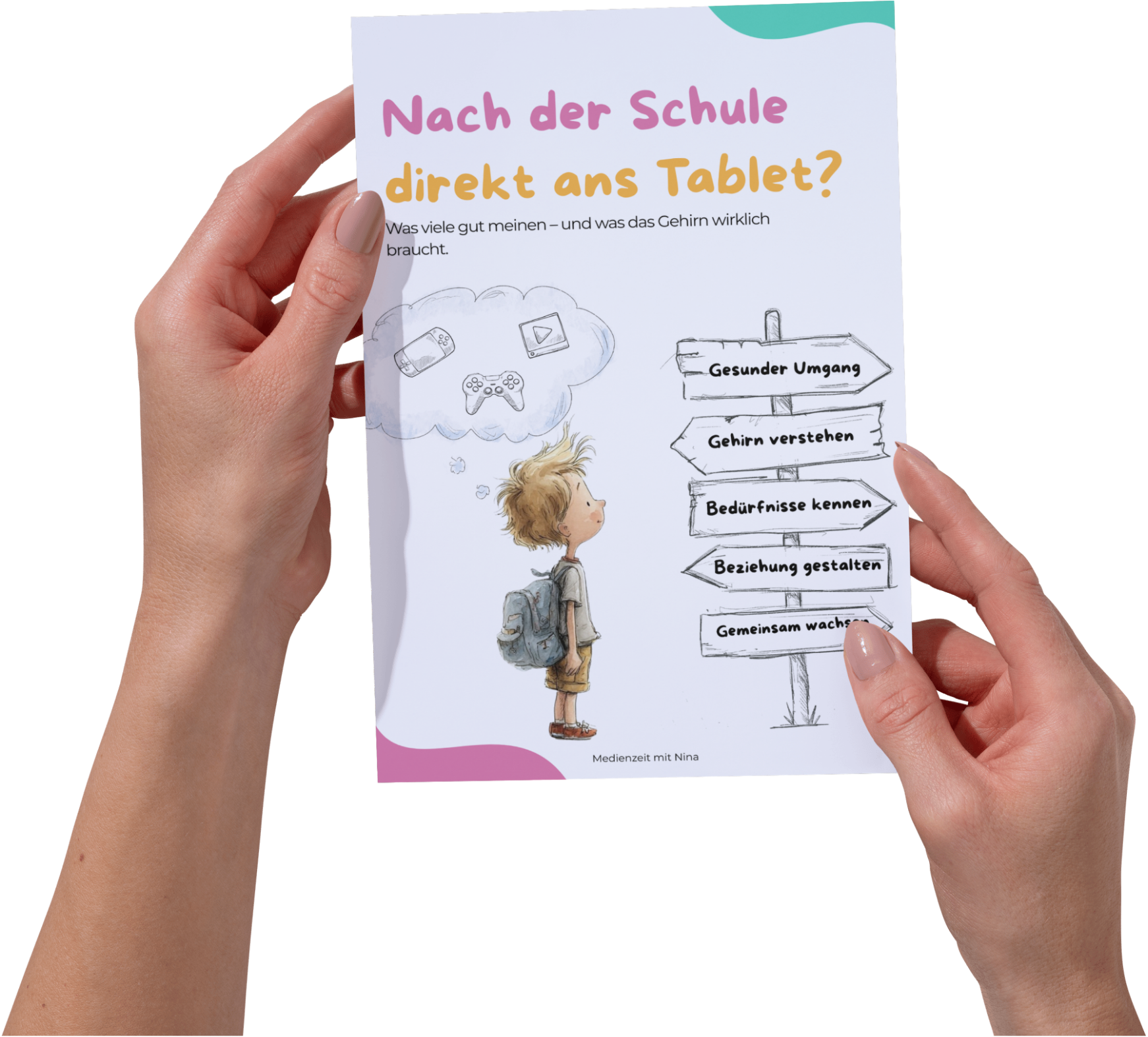 Frau hält eine Broschüre mit dem Titel ‚Nach der Schule direkt ans Tablet?‘, die einen Jungen mit Rucksack und eine Wegweiserillustration mit verschiedenen Punkten zum Thema Gesundheit, Verständnis des Gehirns, Bedürfnisse, Beziehungsaufbau und Wachstum zeigt.