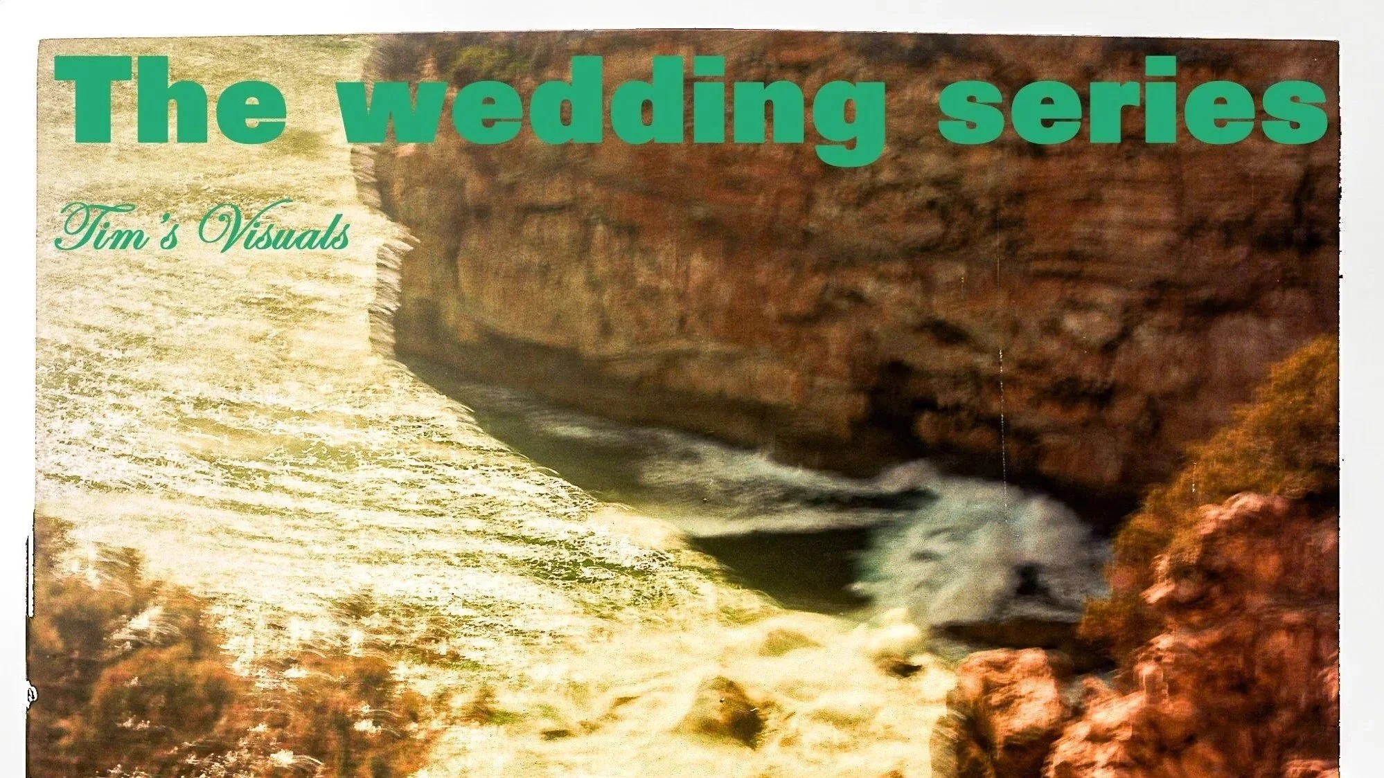Tim%2527s%2Bvisuals%2B2%2Bthe%2Bwedding%2Bseries.jpg