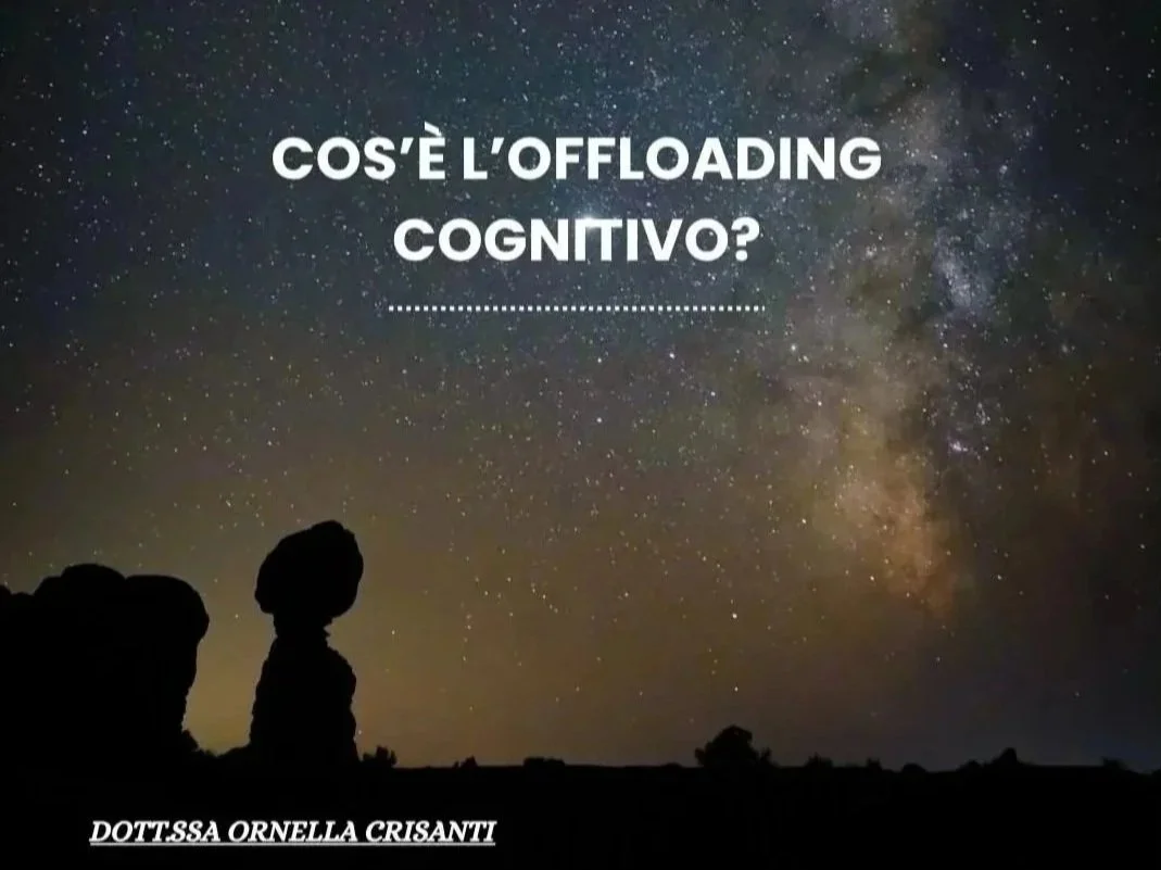 l'Offloading cognitivo ci aiuta a scaricare energie cognitive per focalizzarci su compiti rilevanti ma se deleghiamo solo all'AI, svuotiamo la nostra psiche.
