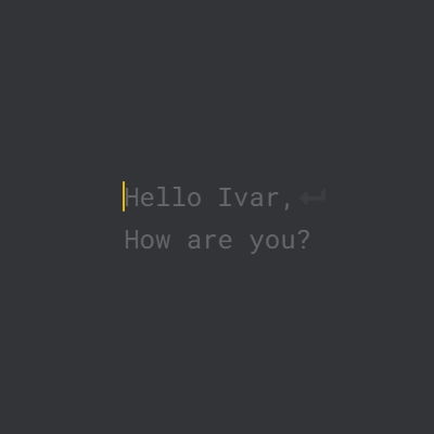Computer screen displaying a messaging application conversation with the text: 'Hello Ivar, How are you?'