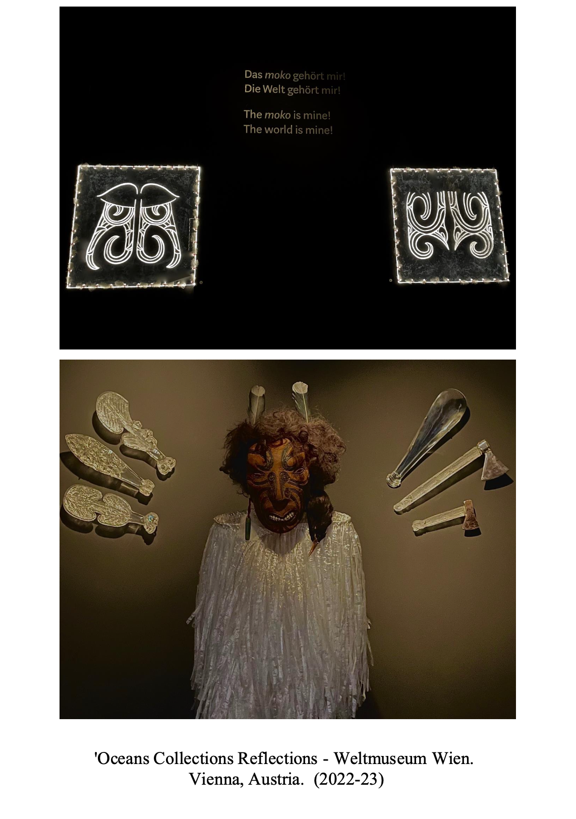 The top image shows illuminated signs with abstract designs and text in German and English about ownership of the world. The bottom image features a display with a person wearing a tribal mask with earrings and adornments, and several traditional-looking objects on the wall around them. The display is part of the 'Oceans Collections Reflections' exhibit at the Weltmuseum Wien in Vienna, Austria, from 2022-23.