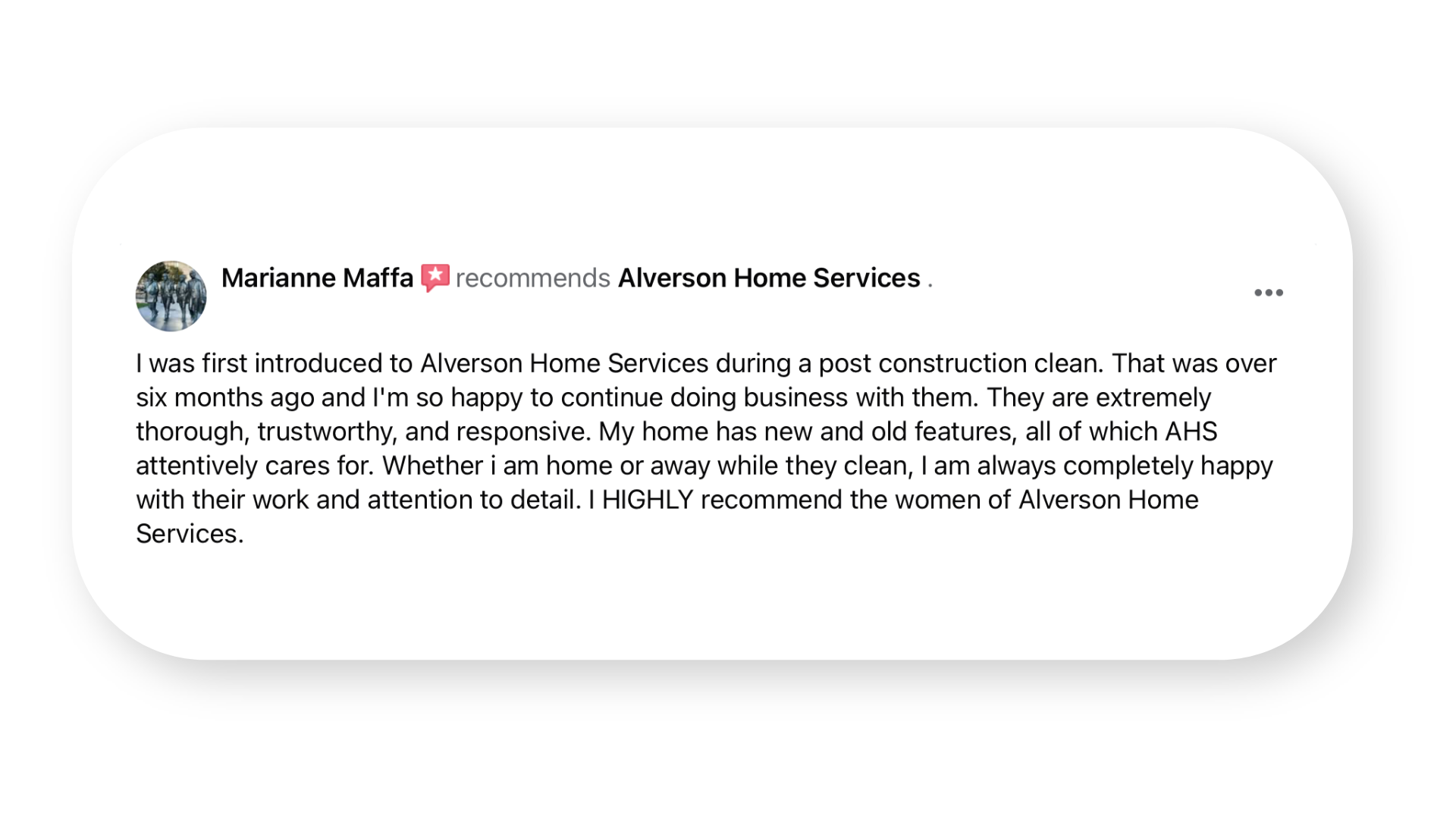 Screenshot of a Facebook review for Alverson Home Services by Marianne Maffa, praising their thorough, trustworthy, and responsive cleaning work.