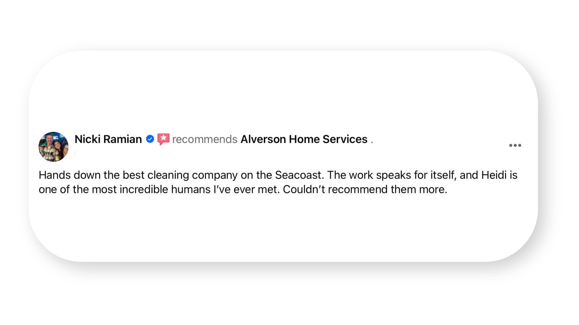 Screenshot of a Facebook review by Nicki Ramian recommending Alverson Home Services, praising the cleaning company and Heidi, a worker.