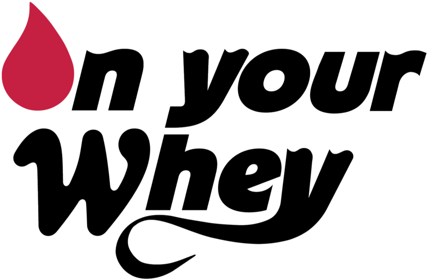 On Your Whey