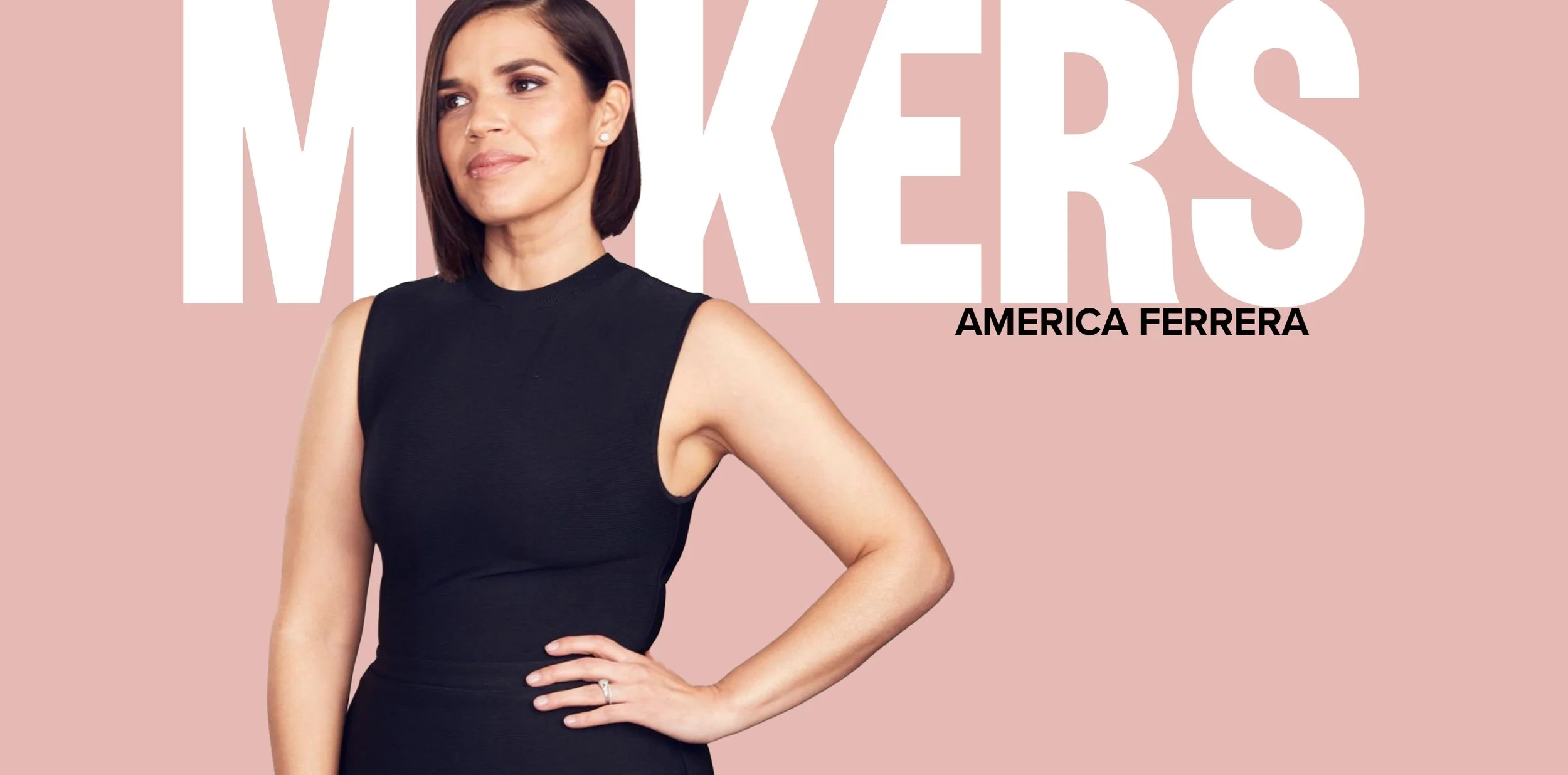 America Ferrera wearing a sleeveless black dress, standing with one hand on her hip against a pink background with the words 'MAKERS' for the Yahoo Makers conference graphics.