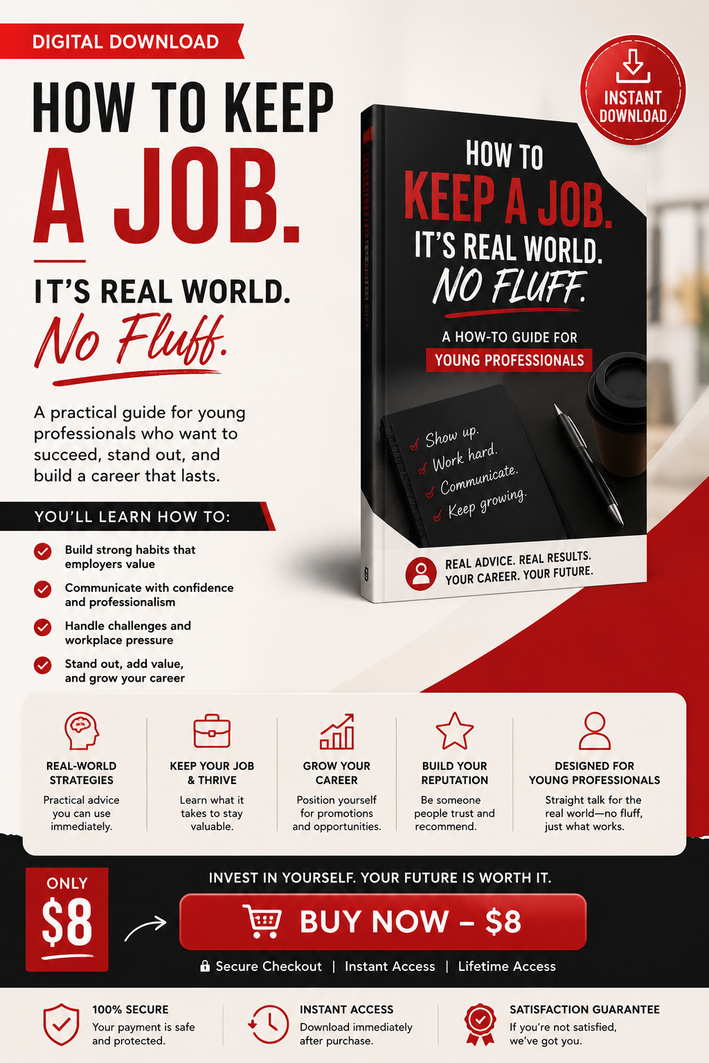How to Keep a Job.....It's real world no fluff