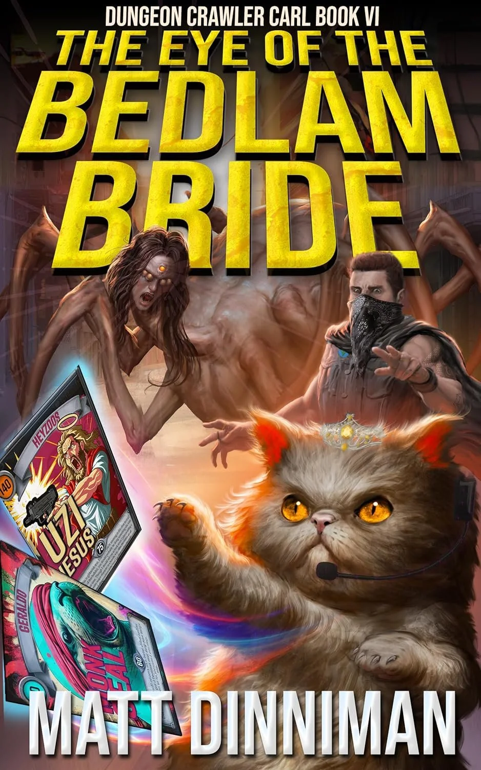 The Eye of the Bedlam Bride: Dungeon Crawler Carl Book 6 book cover
