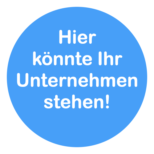 Blauer Kreis mit weißem Text, der sagt: Hier könnte Ihr Unternehmen stehen!