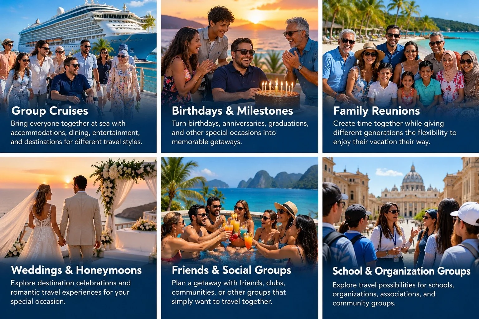 A collage of six images showcasing different travel occasions, including group cruises, birthdays and milestones, family reunions, weddings and honeymoons, friends and social groups, and school and organization groups, with accompanying descriptive text for each occasion.