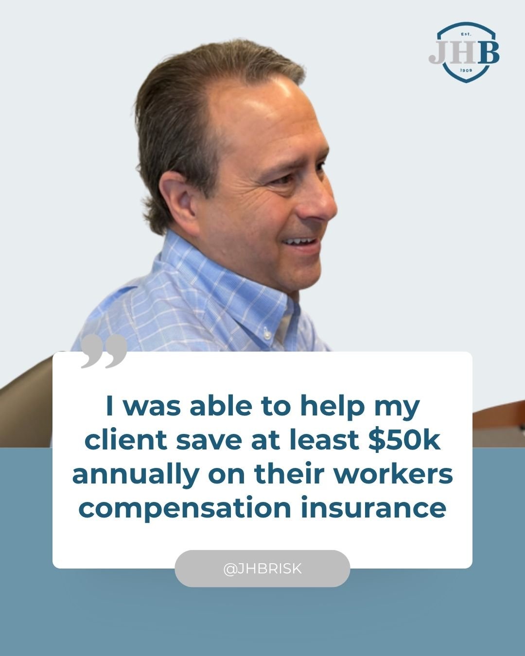Big wins start with smarter coverage 💼

&ldquo;I was able to help my client save at least $50K annually on their workers&rsquo; compensation insurance.&rdquo; &mdash; JHB Risk Services Team

At JHB Risk Services, it&rsquo;s not just about policies&m