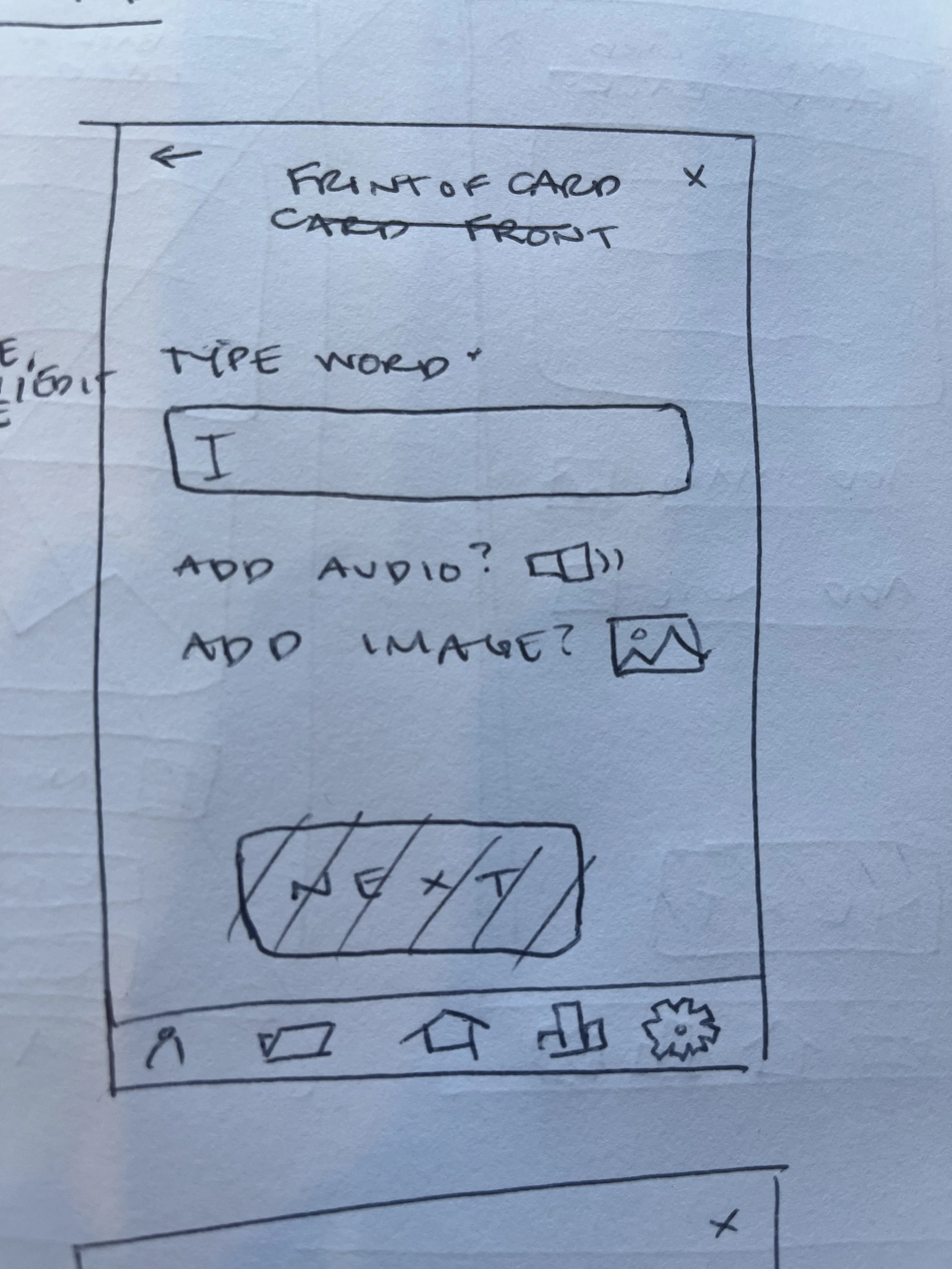 Sketch of a mobile app interface with fields for front of card, type word, add audio, add image, and navigation icons at the bottom.