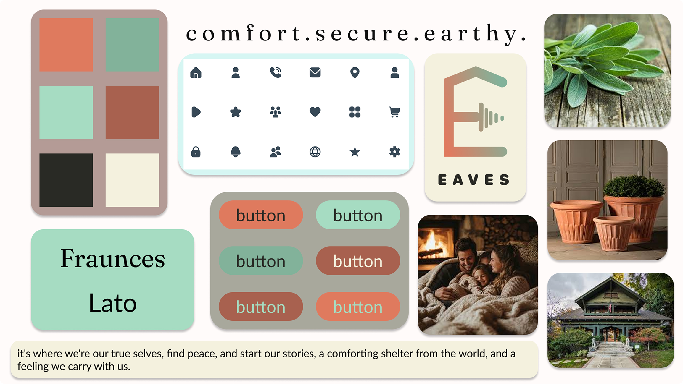 A digital webpage layout featuring a color palette, social media icons, logo, and various images including plants, a family by a fireplace, a house, and decorative pots, along with text emphasizing comfort, security, and earthiness.