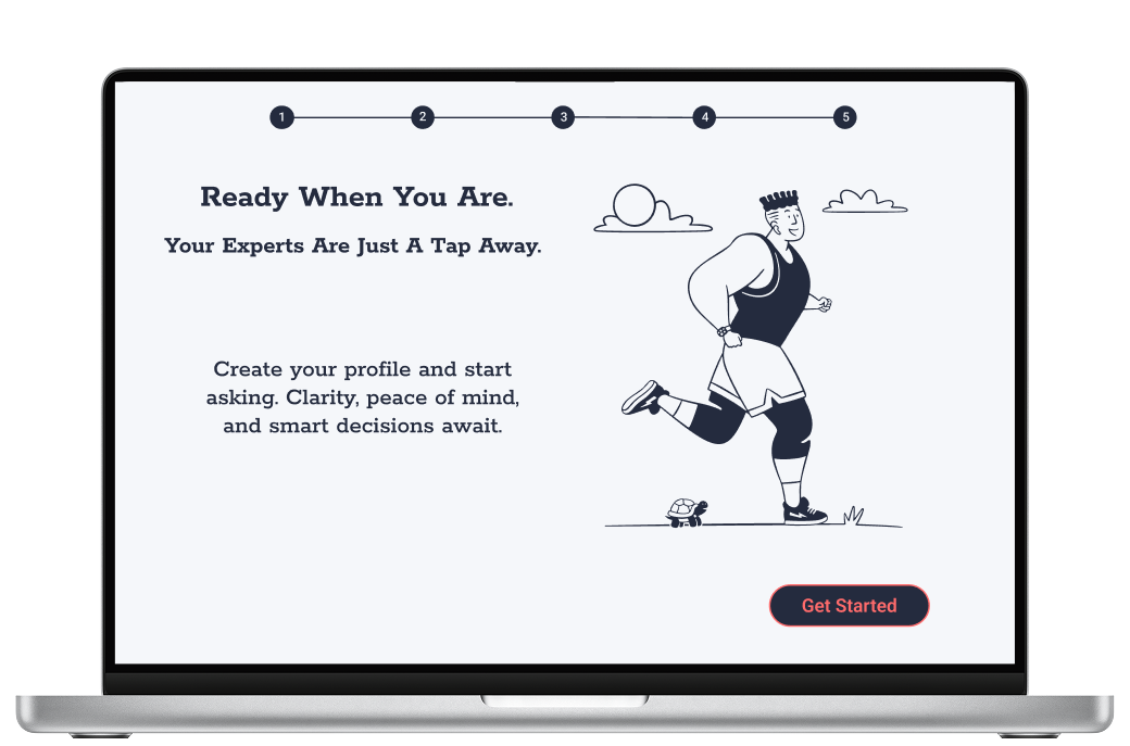 A laptop screen displaying a landing page with an illustration of a man jogging outdoors, with clouds and a sun in the sky. Text reads "Ready When You Are. Your Experts Are Just A Tap Away." and a red "Get Started" button.