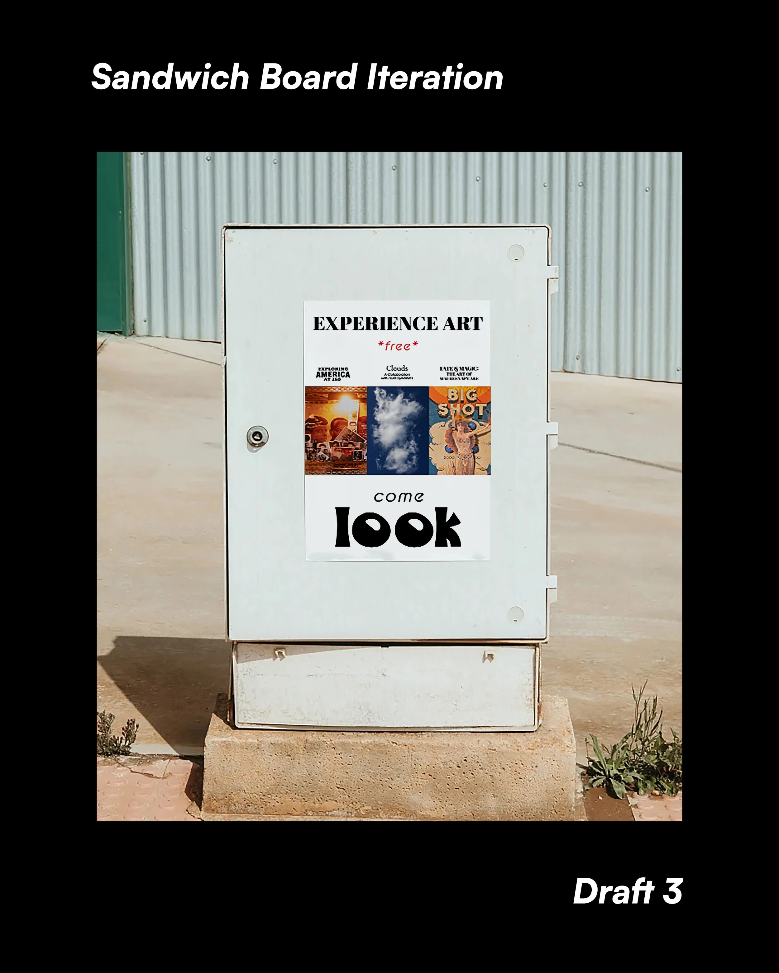 A white metal sandwich board on a sidewalk, displaying a poster for an art experience event titled 'Experience Art' which is free. The poster features colorful images of artwork and a sky with clouds. The sidewalk has some small plants growing at its edge. The photo is labeled 'Draft 3' in the bottom right corner.
