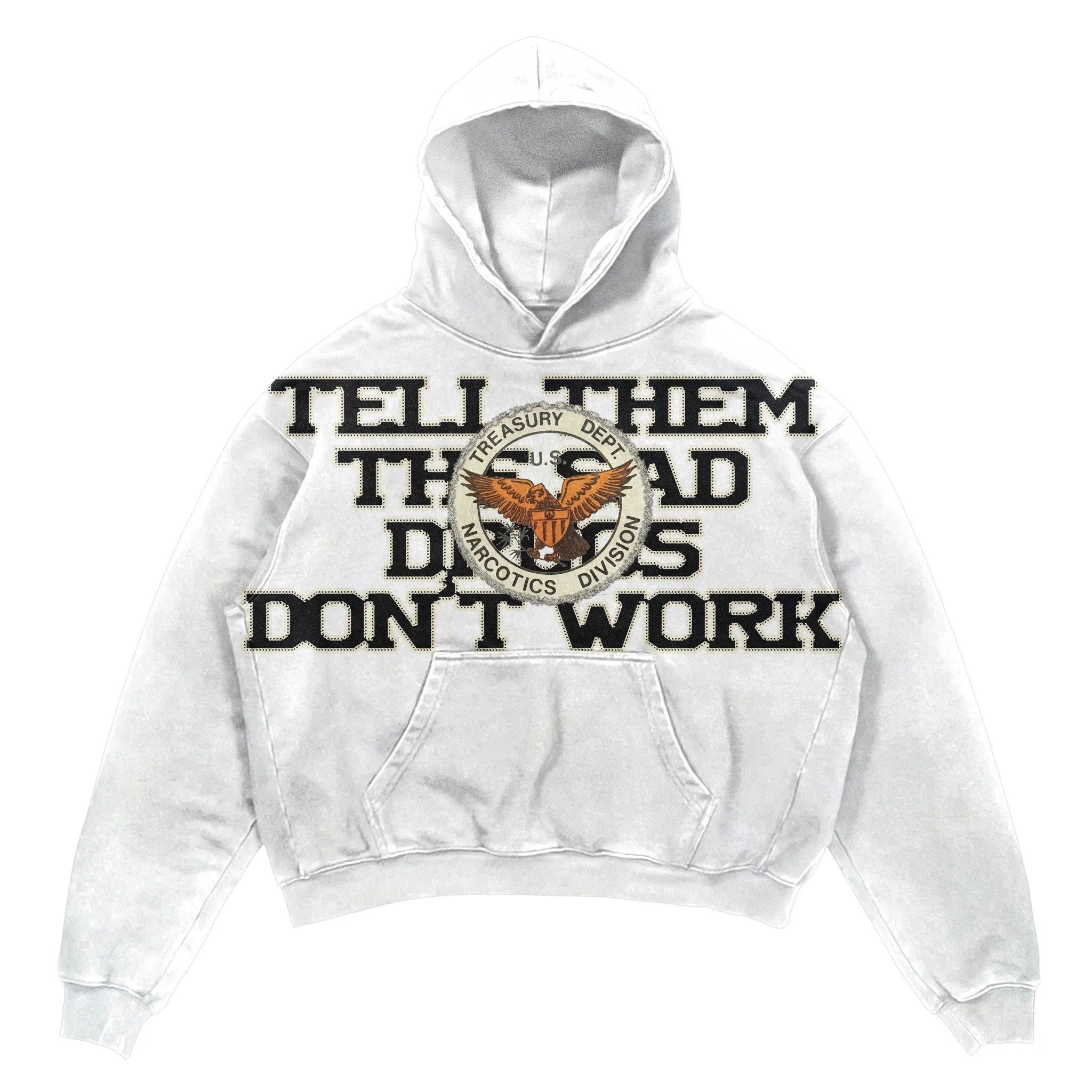 TELL THEM THE SAD DRUGS DON'T WORK