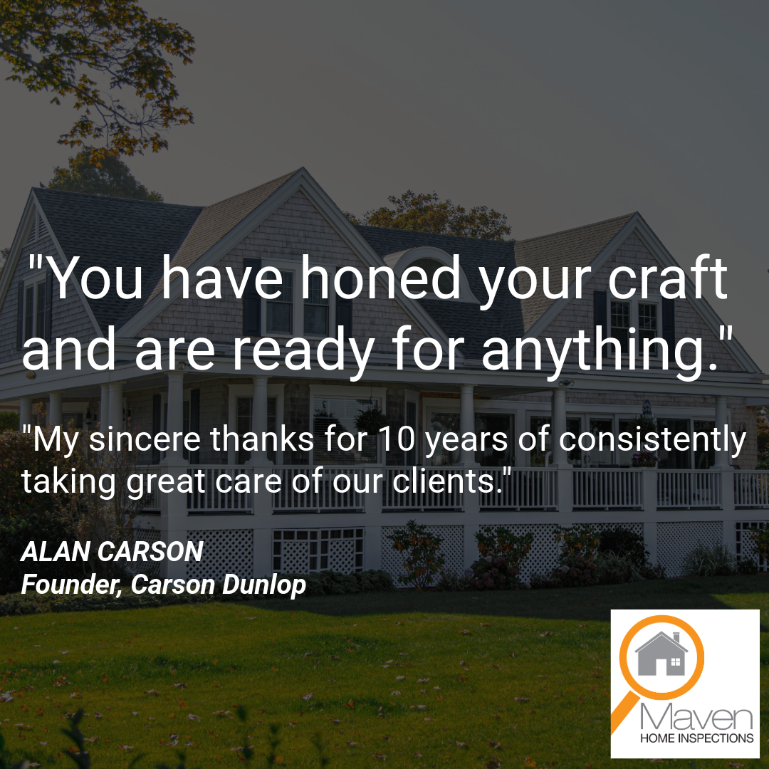 Maven Home Inspections quote - Honed craft, technical precision, and decades of experience