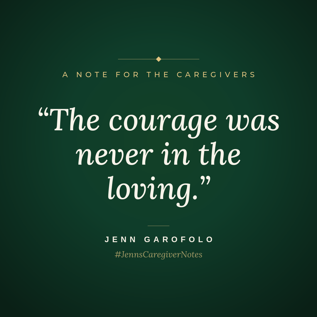 The courage was never in the loving.