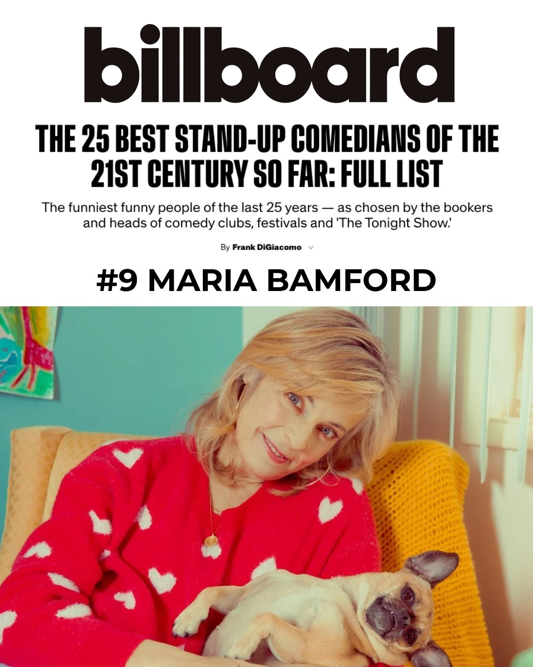 Billboard listing the 25 best stand-up comedians of the 21st century, featuring Maria Bamford, with a photo of her smiling and holding a small dog while sitting on a yellow couch.