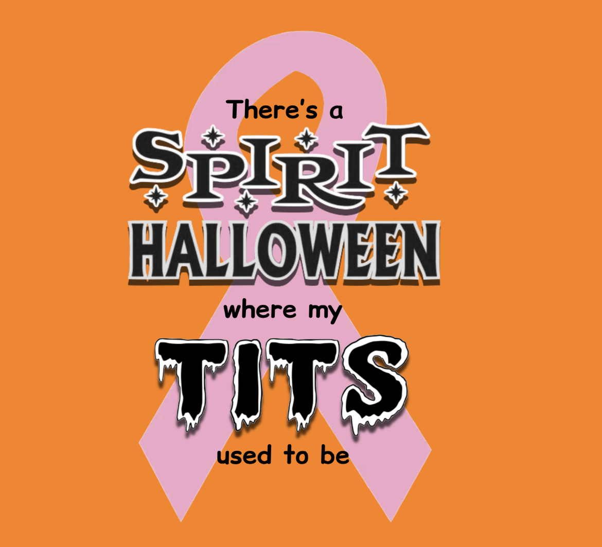 "Spirit Halloween Where My Tits Used to Be" Breast Cancer Awareness Sticker
