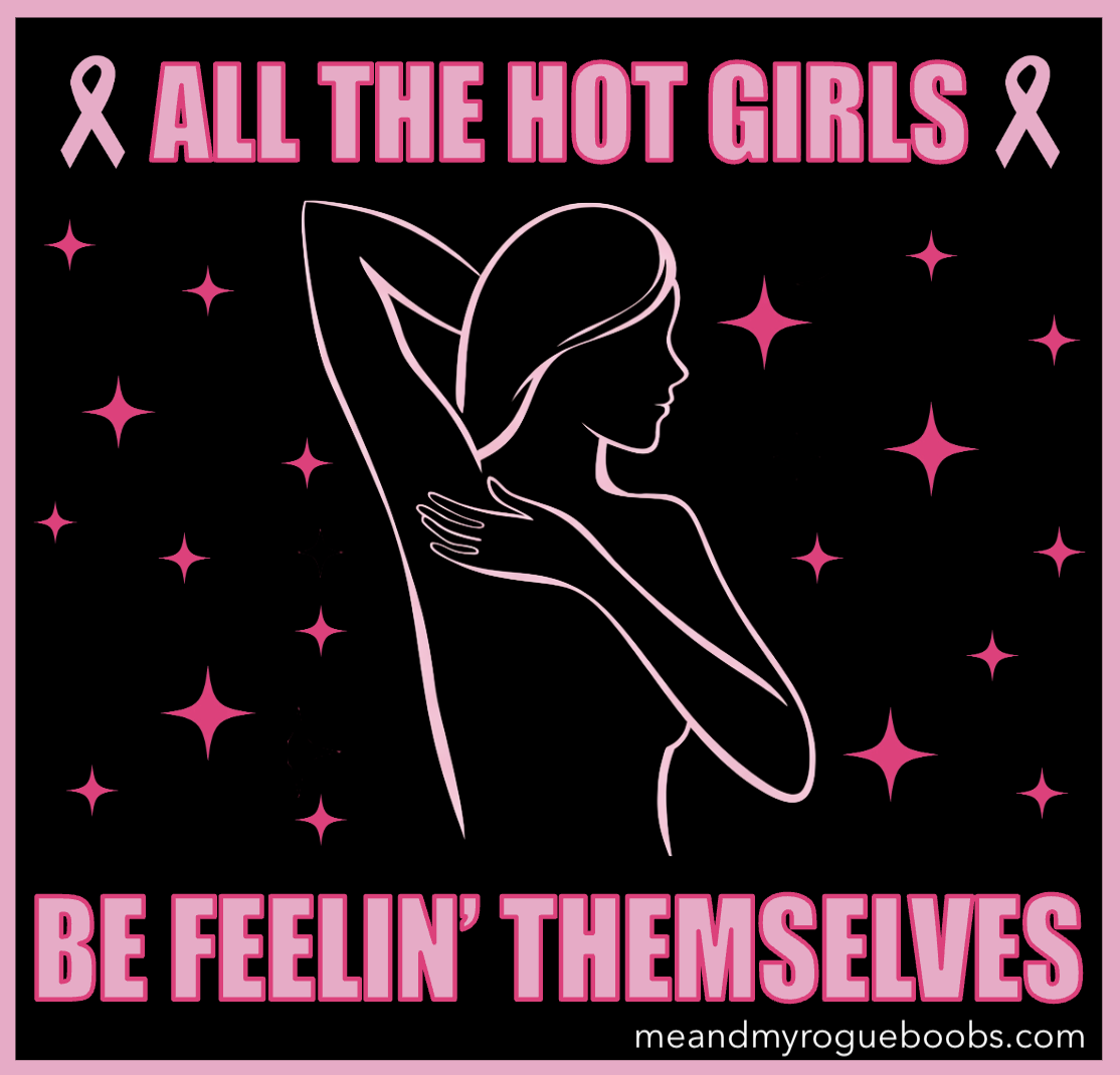 "Hot Girls Be Feelin' Themselves" Breast Cancer Awareness Sticker