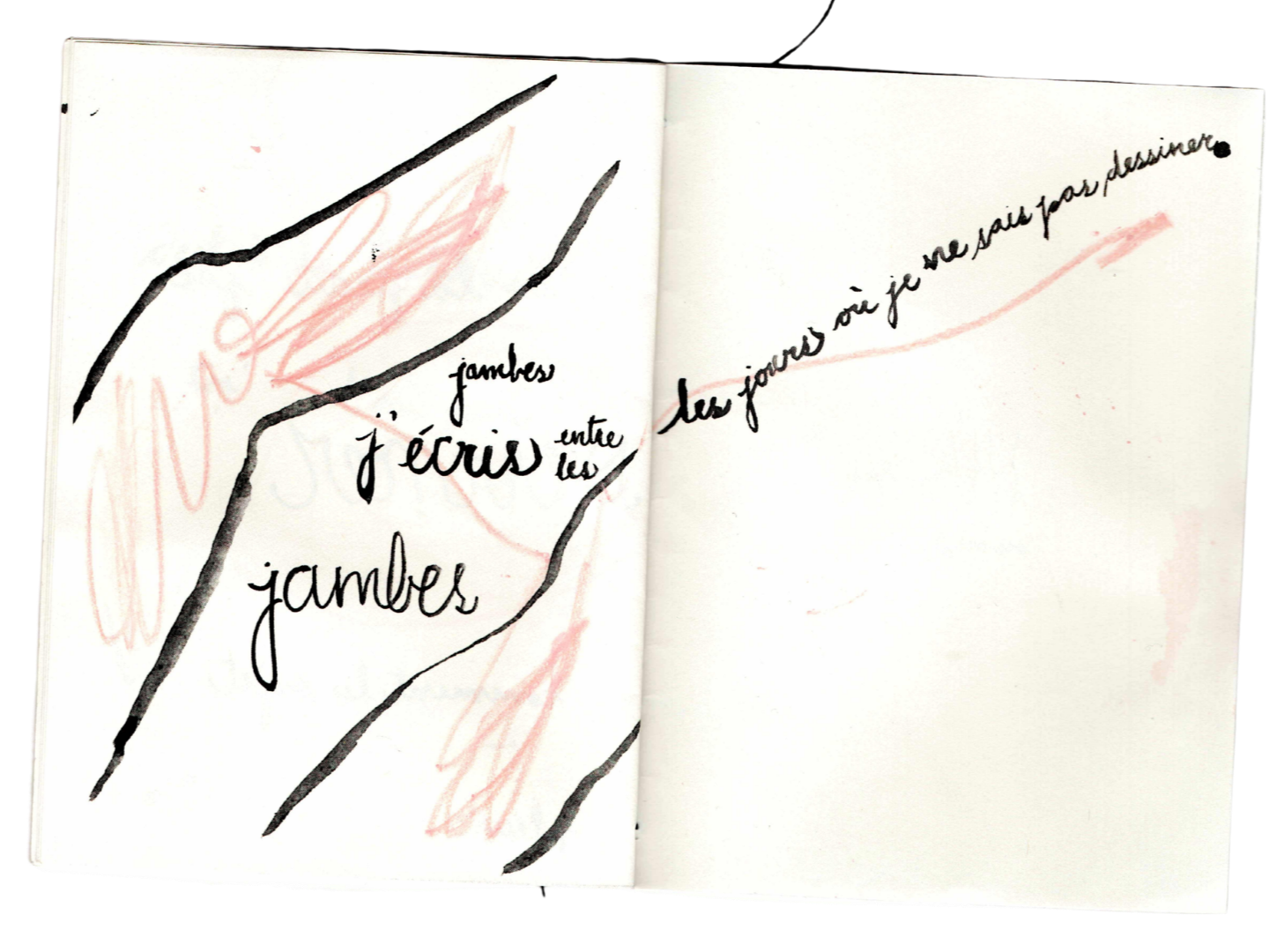 Page de carnet avec un dessin en noir et rouge et une écriture manuscrite en français qui dit 'Jambes j'écris entre les jambes où je ne sais pas dessiner'