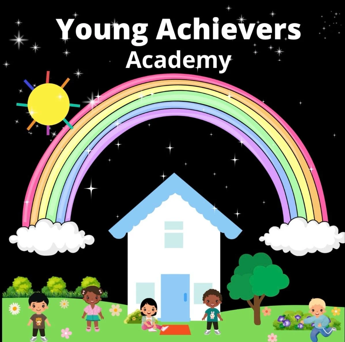 A colorful illustration of a house with children outside, rainbow in the sky, stars, sun, clouds, trees, and flowers, with text reading 'Young Achievers Academy' at the top.