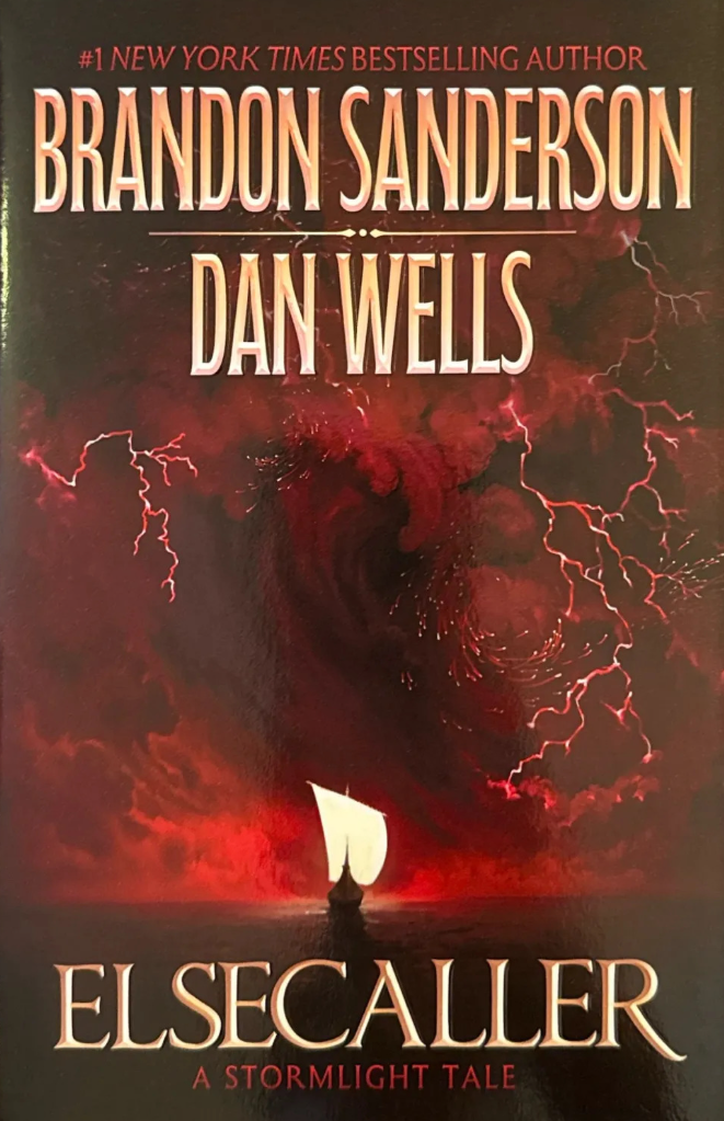 Book cover for 'Elsecaller: A Stormlight Tale' by Brandon Sanderson and Dan Wells, featuring a dark stormy sky with lightning and a silhouette of a ship with a white sail on a dark sea.