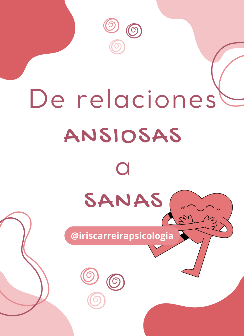 DE RELACIONES ANSIOSAS A SANAS PARTE 1