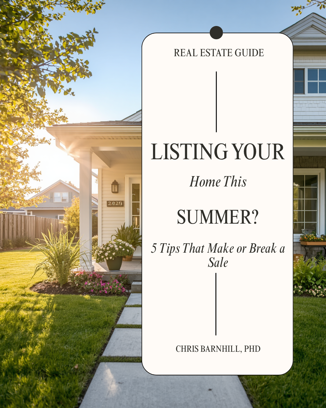 5 Things That Make or Break a Home Sale in the Summer Heat