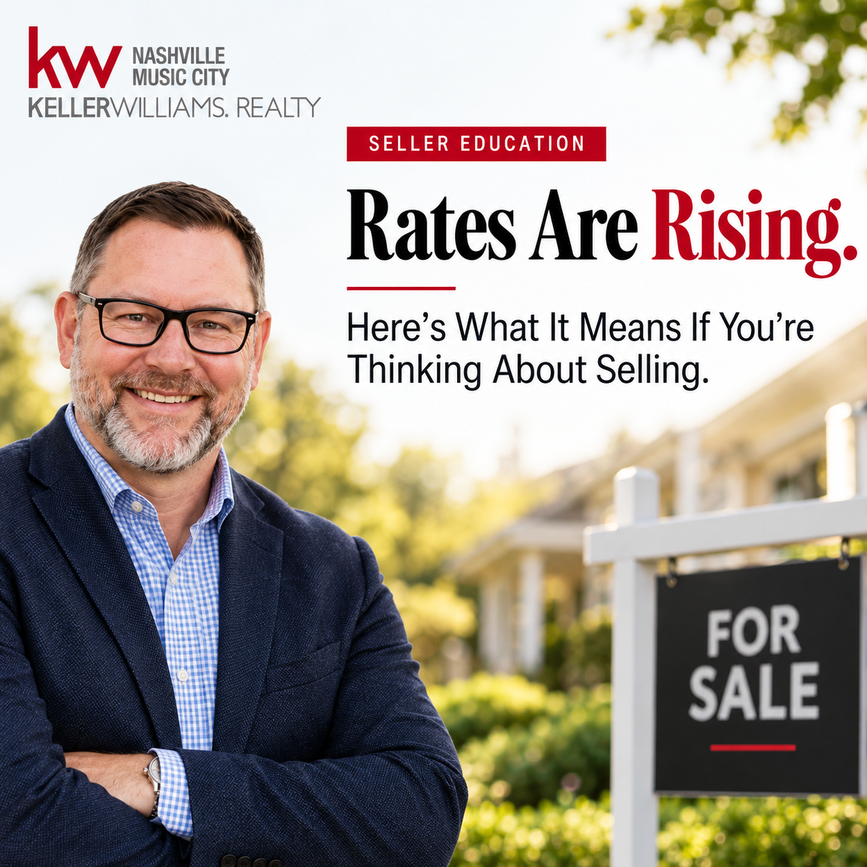 Rates Are Rising: What Sellers Need to Know