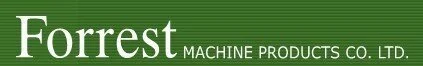 Forrest Machine Corp. (Copy)
