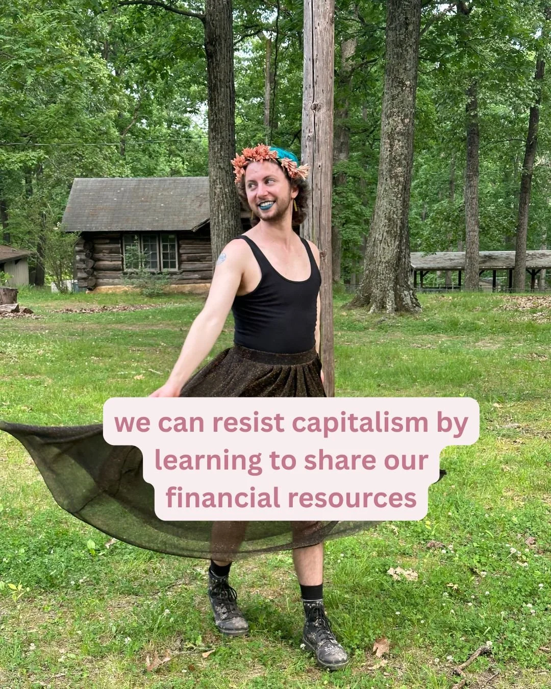 Resisting capitalism by learning to share our financial resources